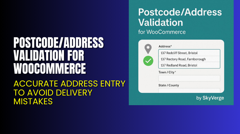 Postcode/Address Validation for WooCommerce – Accurate Address Entry to Avoid Delivery Mistakes