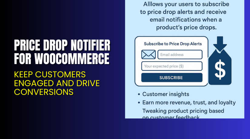 Price Drop Notifier for WooCommerce – Keep Customers Engaged and Drive Conversions