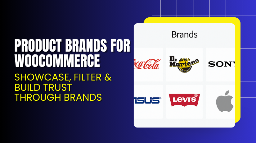 Product Brands for WooCommerce – Showcase, Filter & Build Trust Through Brands