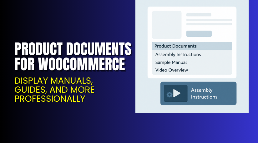 Product Documents for WooCommerce – Display Manuals, Guides, and More Professionally