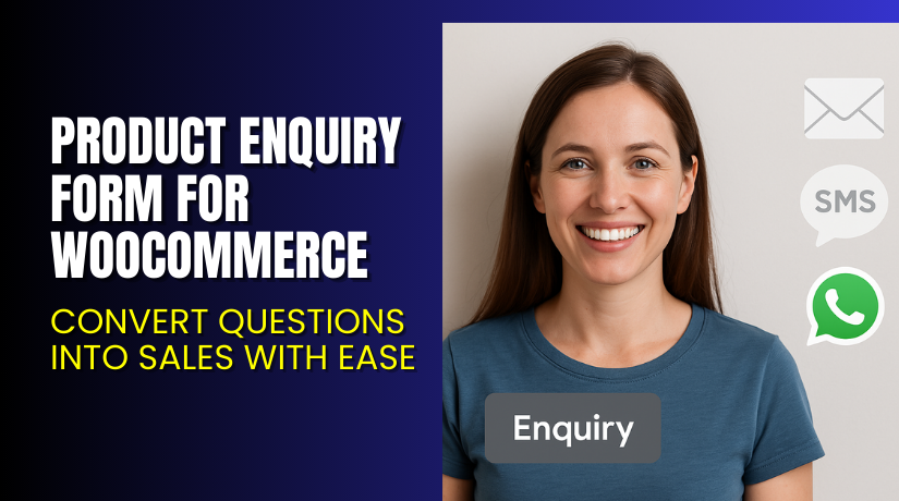 Product Enquiry Form for WooCommerce – Convert Questions into Sales with Ease
