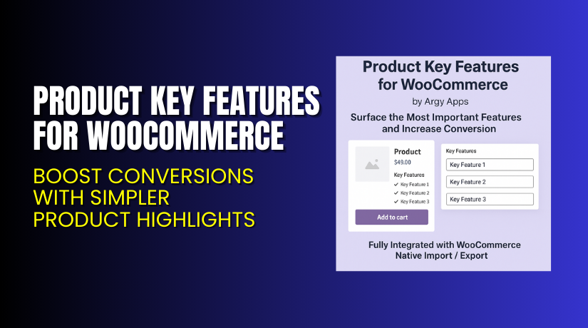 Product Key Features for WooCommerce – Boost Conversions with Simpler Product Highlights