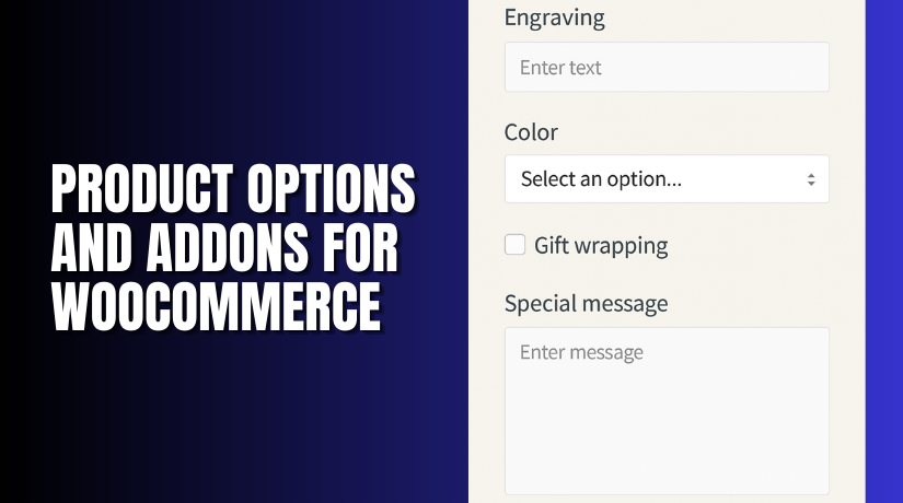 Product Options and Addons for WooCommerce