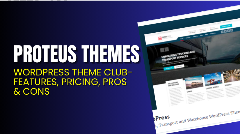 ProteusThemes WordPress Theme Club- Features, Pricing, Pros & Cons