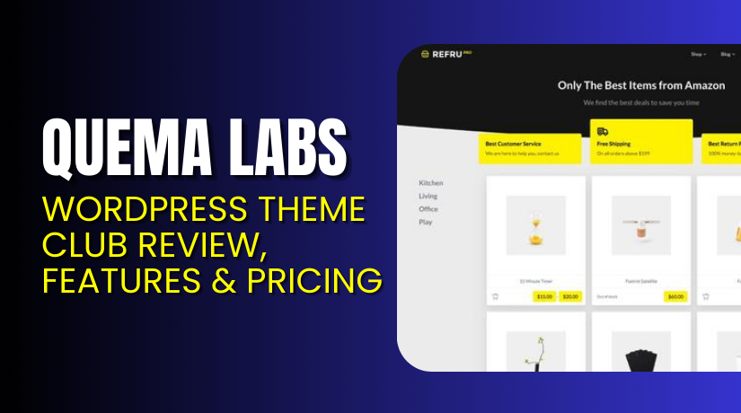 Quema Labs – WordPress Theme Club Review, Features & Pricing
