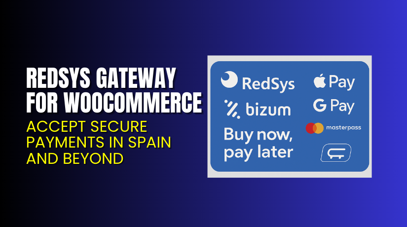 RedSys Gateway for WooCommerce – Accept Secure Payments in Spain and Beyond