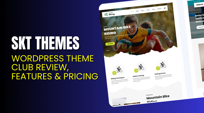 SKT Themes – WordPress Theme Club Review, Features & Pricing