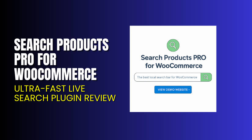 Search Products PRO for WooCommerce – Ultra-Fast Live Search Plugin Review