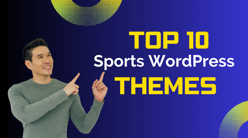 Top 10 Sports WordPress Themes for Fitness, Clubs, and Athletes