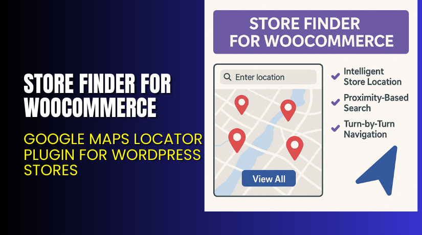 Store Finder for WooCommerce – Google Maps Locator Plugin for WordPress Stores