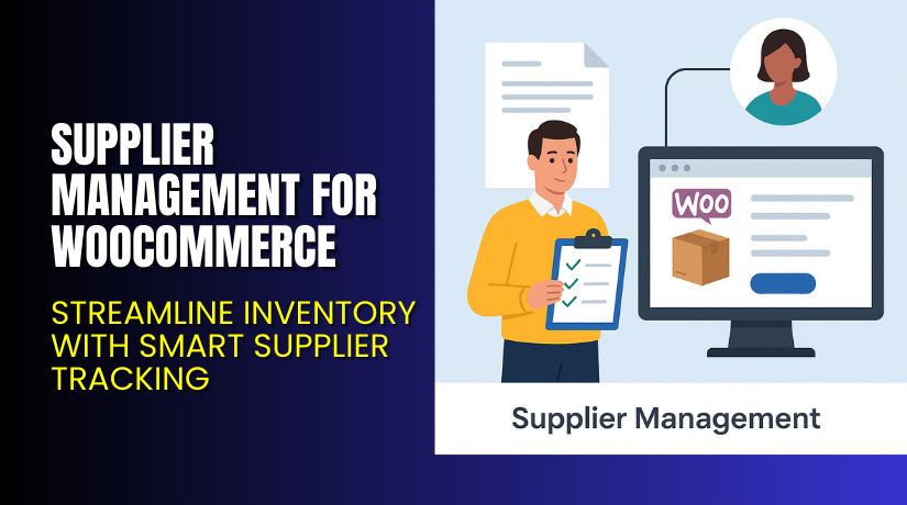 Supplier Management for WooCommerce – Streamline Inventory with Smart Supplier Tracking