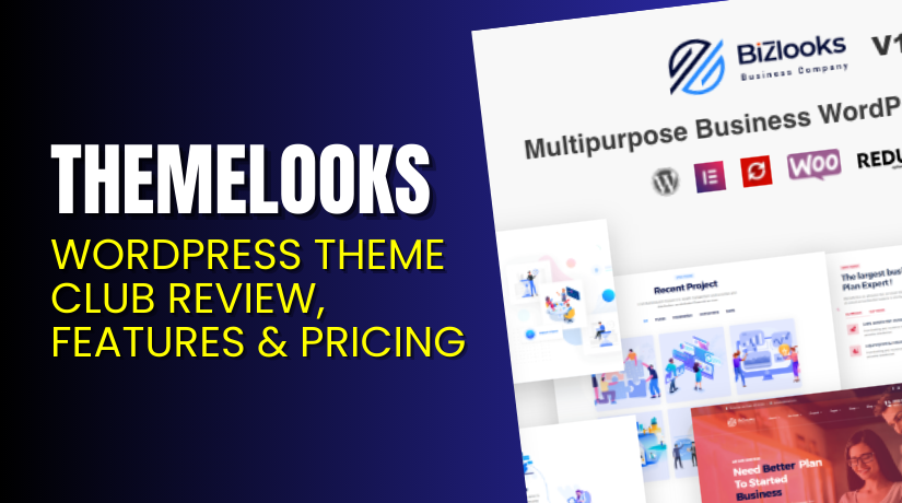 ThemeLooks – WordPress Theme Club Review, Features & Pricing