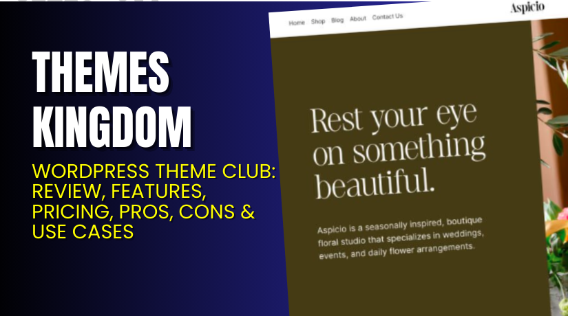 Themes Kingdom WordPress Theme Club: Review, Features, Pricing, Pros, Cons & Use Cases