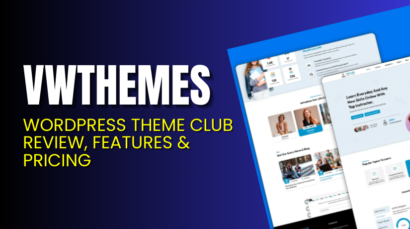 VWThemes – WordPress Theme Club Review, Features & Pricing