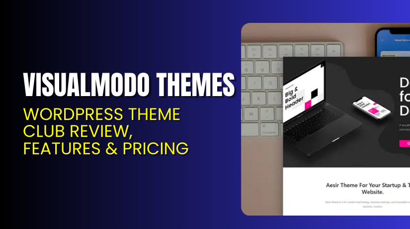 Visualmodo Themes – WordPress Theme Club Review, Features & Pricing