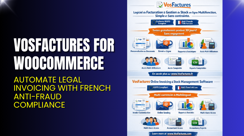 VosFactures for WooCommerce – Automate Legal Invoicing with French Anti-Fraud Compliance