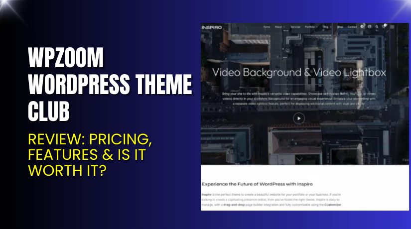 WPZOOM WordPress Theme Club Review: Pricing, Features & Is It Worth It?
