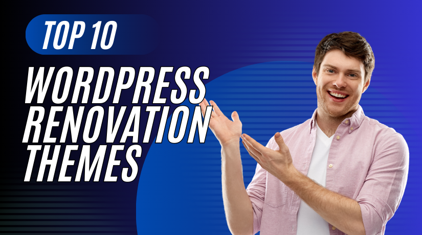 Top 10 WordPress Renovation Themes for 2026