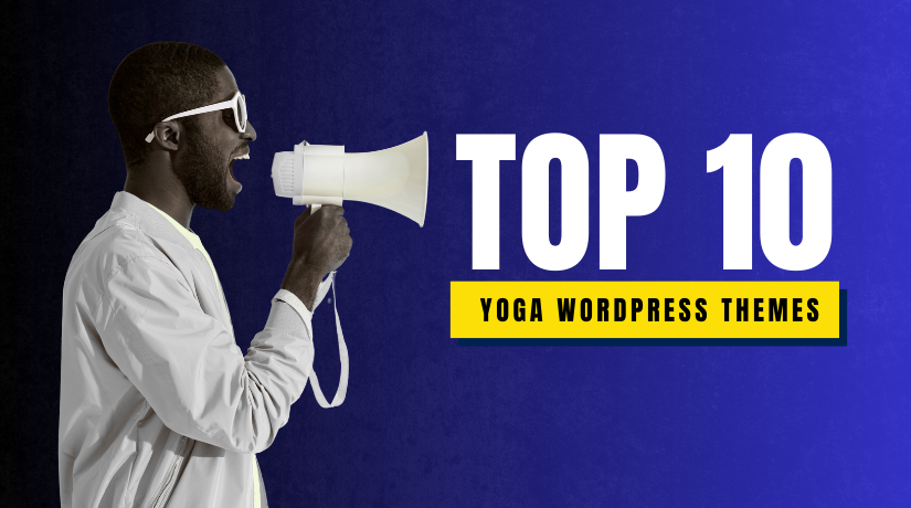 Top 10 Yoga WordPress Themes for Wellness and Fitness Websites in 2026
