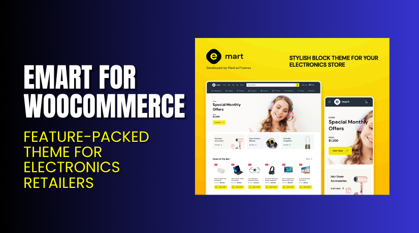 eMart for WooCommerce – Feature-Packed Theme for Electronics Retailers