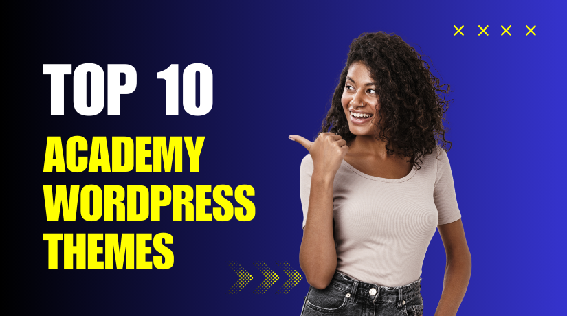 Top 10 Academy WordPress Themes for Education Websites in 2026