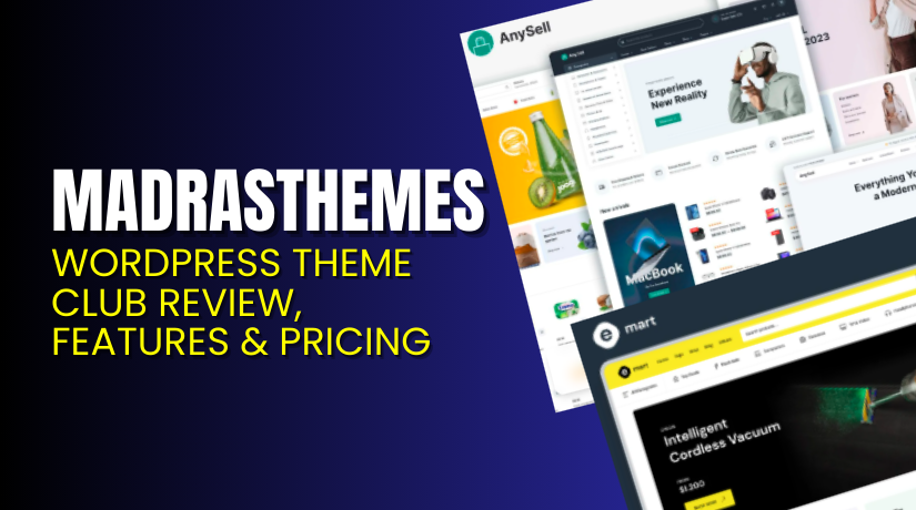 MadrasThemes – WordPress Theme Club Review, Features & Pricing