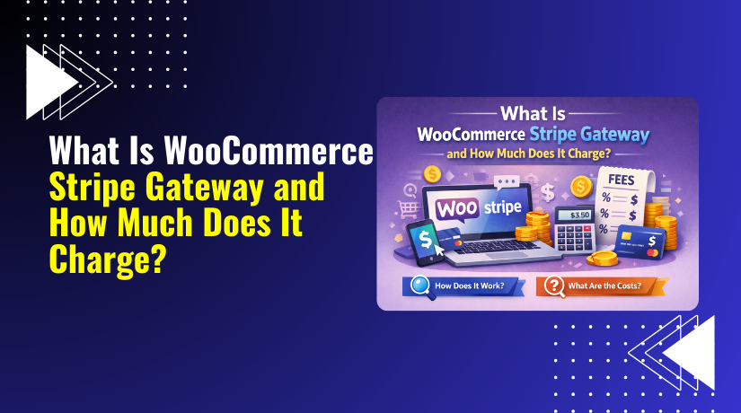 What Is WooCommerce Stripe Gateway and How Much Does It Charge?