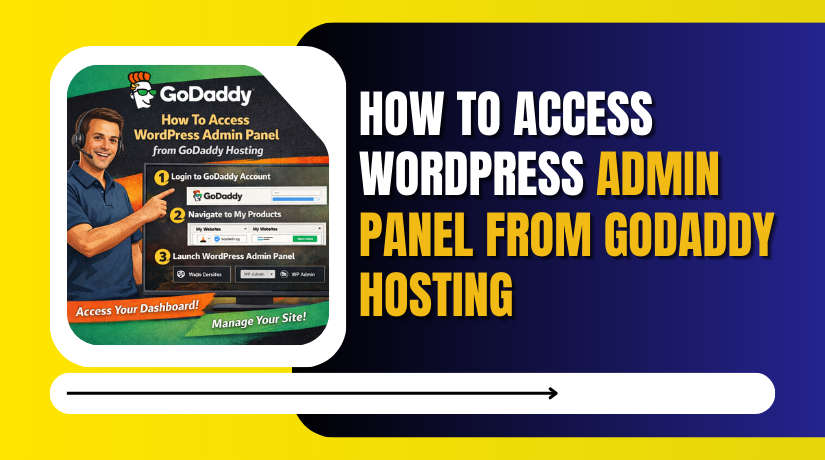 How to Access WordPress Admin Panel From GoDaddy Hosting