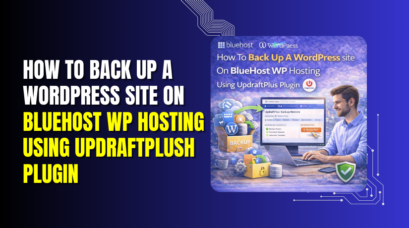 How To Back Up A WordPress site On BlueHost WP Hosting Using UpdraftPlush Plugin