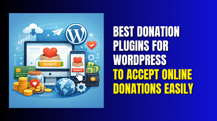 Best Donation Plugins for WordPress to Accept Online Donations Easily