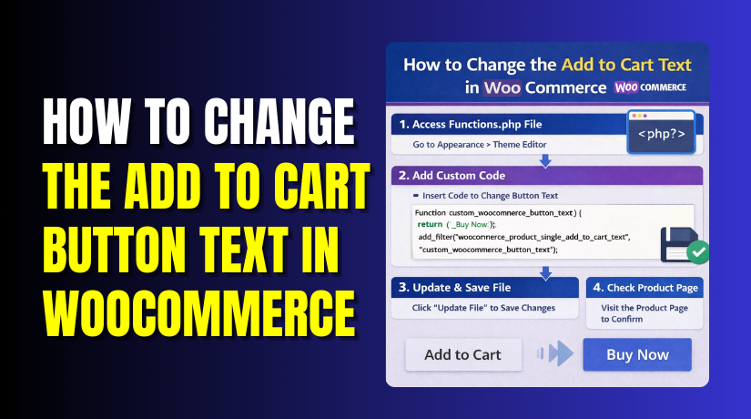 How to Change the Add to Cart Button Text in WooCommerce (Step by Step Guide)