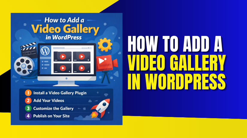 How to Add a Video Gallery in WordPress Step by Step?