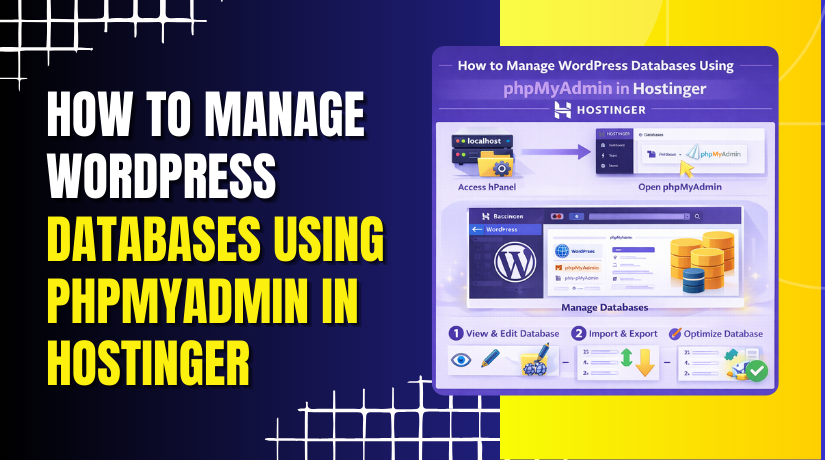 How to Manage WordPress Databases Using phpMyAdmin in Hostinger
