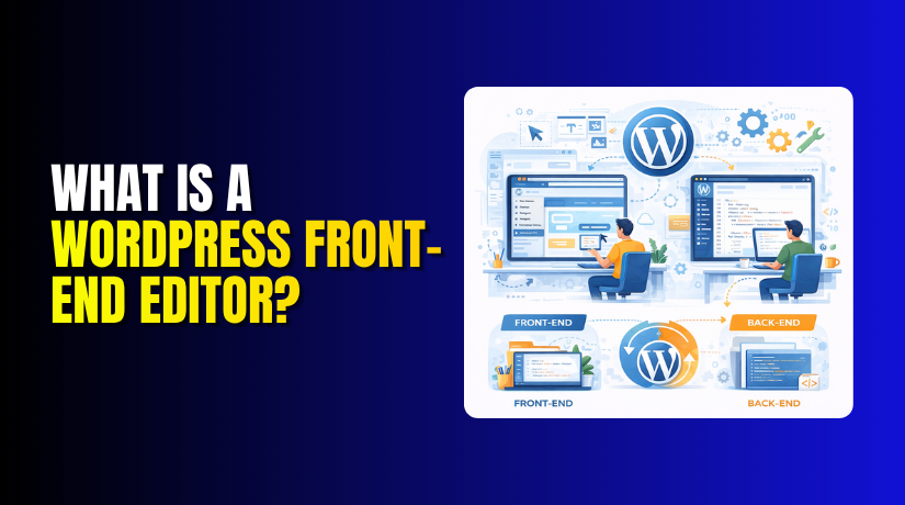 What Is a WordPress Front-End Editor? Is WordPress Back-End or Front-End?