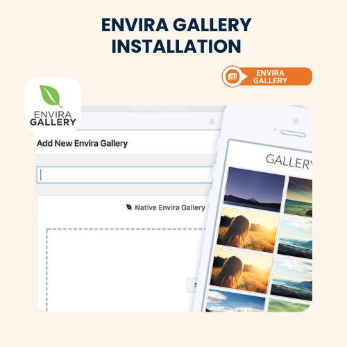 Envira Gallery Installation, Setup & Troubleshooting Services