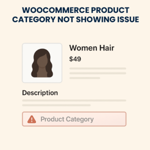 Fix WooCommerce Product Category Not Showing  Issue