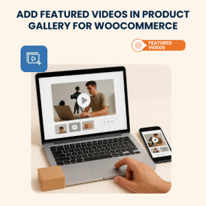 Add Featured Videos in Product Gallery for WooCommerce