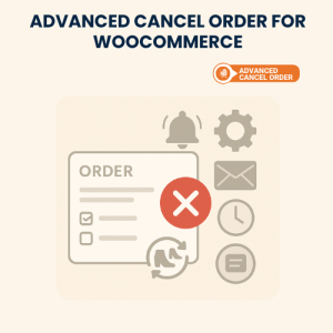 Advanced Cancel Order for WooCommerce
