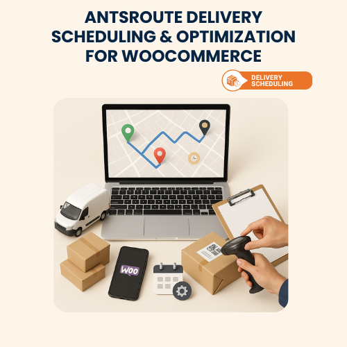 AntsRoute Delivery Scheduling & Optimization for WooCommerce