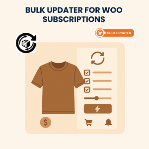 Bulk Updater for WooCommerce Subscriptions
