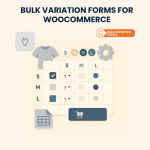 Bulk Variation Forms for WooCommerce – Installation & Troubleshooting Services
