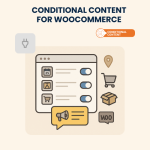 Conditional Content for WooCommerce – Installation & Troubleshooting Services