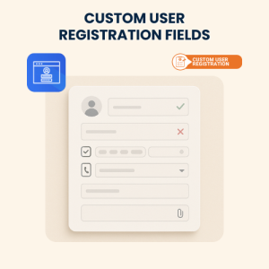 Custom User Registration Fields for WooCommerce