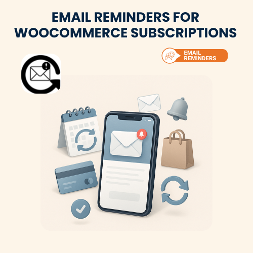 Email Reminders for WooCommerce Subscriptions