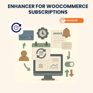 Enhancer for WooCommerce Subscriptions