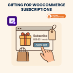 Gifting for WooCommerce Subscriptions