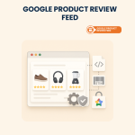 Google Product Review Feed for Google Shopping Ads for WooCommerce – Installation & Troubleshooting Services