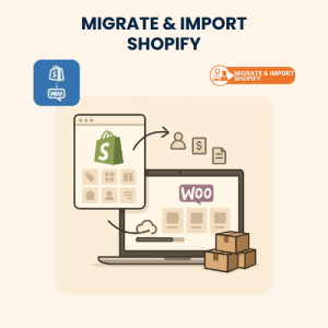 Migrate & Import Shopify to WooCommerce