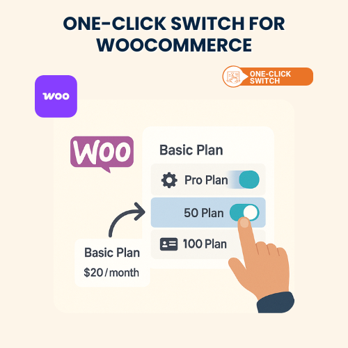 One-click Switch for WooCommerce – Installation & Troubleshooting Services