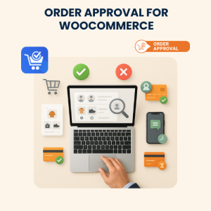 Order Approval for WooCommerce